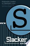 Slackermedia