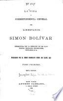 “La” Vida y correspondencia general del libertador Simón Bolívar