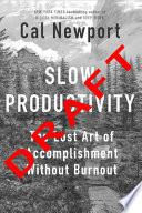 Slow Productivity (Slow Productivity Spanish Edition)