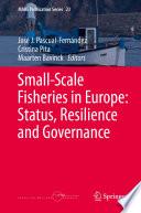 Small-Scale Fisheries in Europe: Status, Resilience and Governance
