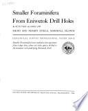 Smaller Foraminifera from Eniwetok Drill Holes