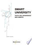 Smart University. Hacia una universidad más abierta