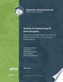 Smarter Crowdsourcing for Anti-Corruption