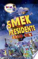 Smek para presidente