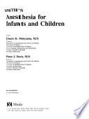 Smith's Anesthesia for Infants and Children