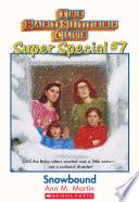 Snowbound (The Baby-Sitters Club: Super Special #7)