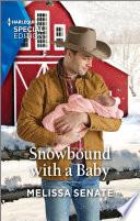 Snowbound with a Baby