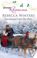 Snowbound with Her Hero