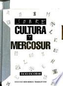 Sobre cultura y MERCOSUR