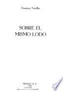 Sobre el mismo lodo