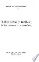 Sobre heroes y tumbas