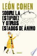 Sobre la estupidez y otros estados de ánimo