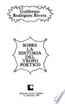 Sobre la historia del tropo poético