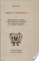 Sobre Ortega y Gasset y otros trabajos de historia de las ideas en España y la América Española