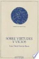 Sobre virtudes y vicios