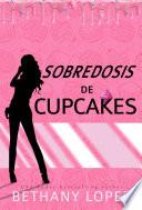 Sobredosis de Cupcakes