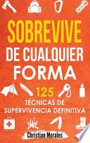 Sobrevive de Cualquier Forma