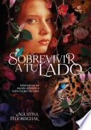 Sobrevivir a tu lado