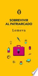Sobrevivir al patriarcado (Escritura feminista)