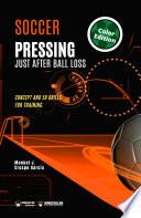 Soccer. Pressing just after ball loss