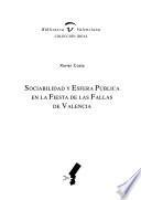 Sociabilidad y esfera pública en la fiesta de las fallas de Valencia