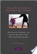 Social Development as Preference Management