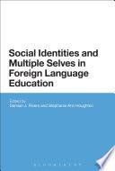 Social Identities and Multiple Selves in Foreign Language Education