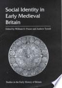 Social Identity in Early Medieval Britain