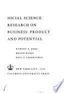 Social science research on business: product and potential
