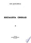 Socialista criollo [divagaciones de sobremesa]