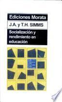 Socialización y Rendimiento en Educación