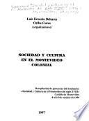 Sociedad y cultura en el Montevideo colonial