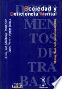 Sociedad y deficiencia mental