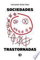 Sociedades Trastornadas