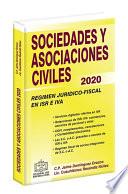 SOCIEDADES Y ASOCIACIONES CIVILES RÉGIMEN JURÍDICO-FISCAL 2020