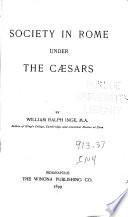 Society in Rome Under the Cæsars