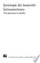 Sociología del dessarrollo latinoamericano