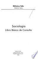 Sociología, libro básico de consulta