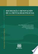 Sociología y renovación de la mentalidad policial