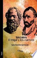 Socrates. El Trigal Y Los Cuervos