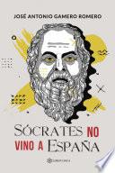 Sócrates no vino a España