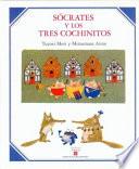 Sócrates y los tres cochinitos