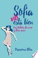 Sofía no está bien