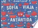 Sofia Viaja a la Antartida