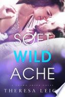 Soft Wild Ache (Crown Creek)