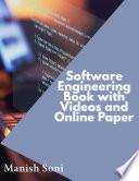 Software Engineering Book with Videos and Online Paper