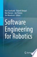 Software Engineering for Robotics