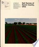 Soil Survey of Huron County, Ohio