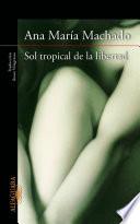 Sol tropical de la libertad