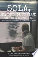 Sola, Anatomía de un Viaje en Tren a Tbilisi